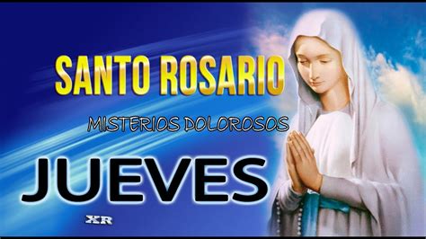 santo rosario de hoy jueves 1 de junio